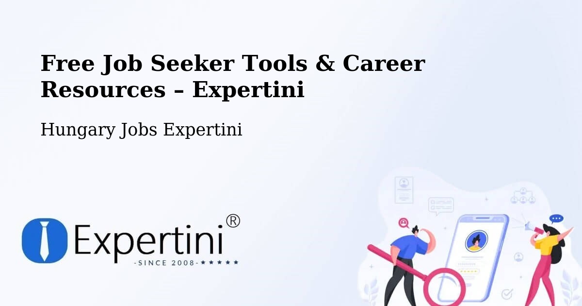 Free Job Seeker Tools & Career Resources – Kunhegyes - Kunhegyes, Hungary Jobs Expertini